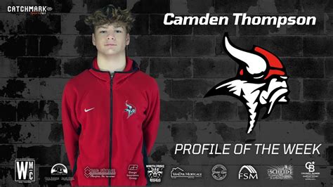 Whitehall S Camden Thompson Featured In CatchMark SportsNet Profile Of