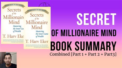 Millionaire Mind Secrets Of Millionaire Mind Book Summary All Parts