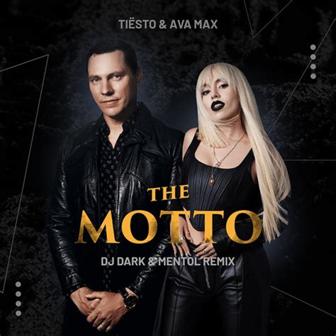 Stream Tiesto & Ava Max - The Motto (Dj Dark & Mentol Remix) by Dj Dark ...