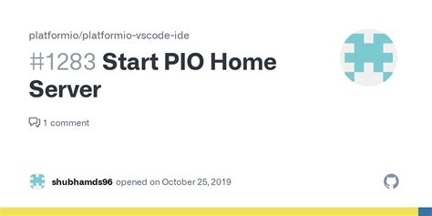 Start PIO Home Server Issue 1283 Platformio Platformio Vscode Ide