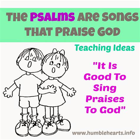 The Psalms Are Songs That Praise God Humble Hearts