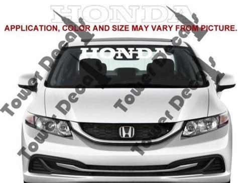 Honda Windshield Banner Dx Lx Ex Si Type Ek Eg Accord Vinyl Decal