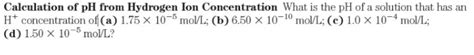 Solved Calculation Of PH From Hydrogen Ion Concentration Chegg