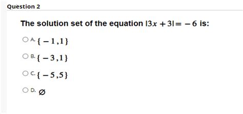 Solved The Solution Set Of The Equation ∣3x3∣−6 Is A