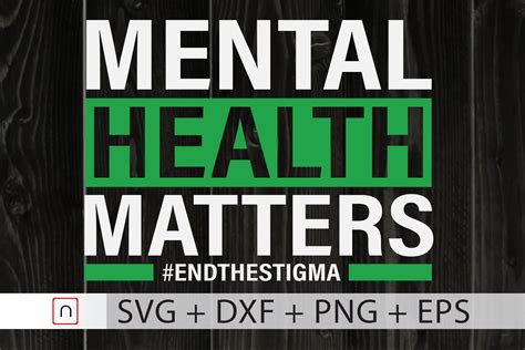 Mental Health Matters End The Stigma Svg By Novalia Thehungryjpeg