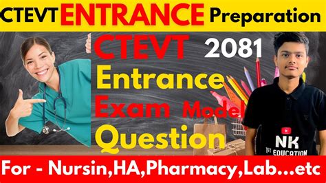 CTEVT Entrance Exam Model Questions NURSING Entrance Exams Model