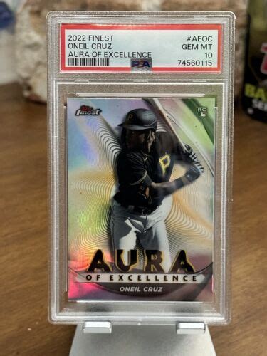 ONEIL CRUZ 2022 TOPPS FINEST AURA Of EXCELLENCE RC REFRACTOR AEOC PSA