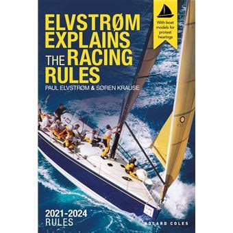 Elvstr M Explains The Racing Rules Achat Livre Ou Ebook Fnac