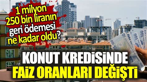 Konut Kredisinde Faiz Oranlar De I Ti Milyon Bin Liran N Geri