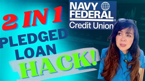 2 In 1 Pledged Loan Hack With Navy Federal Two Ways To Do A Joint