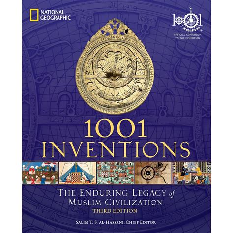 Inventions The Enduring Legacy Of Muslim Civilization Book