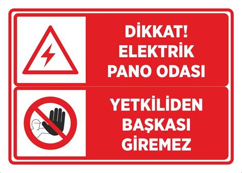 DİKKAT ELEKTRİK PANOSU Uyarı levhası İş güvenliği Uyarı Tabela