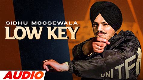 Low Key Full Audio Sidhu Moosewala Dev Ocean Latest Punjabi