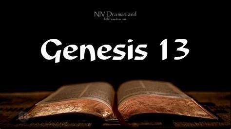 Genesis Chapter 13 Abram And Lot Separate Niv Dramatized Audio