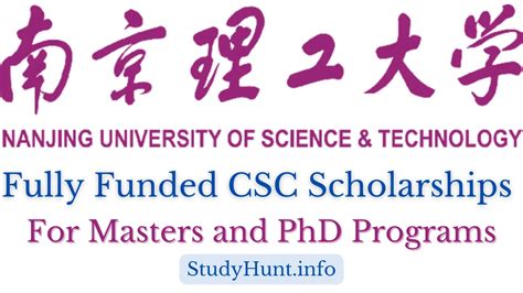 Nanjing University Of Science And Technology Csc Scholarship 2024 2025