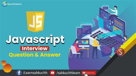 Top 20 JavaScript Interview Questions And Answers For Experienced