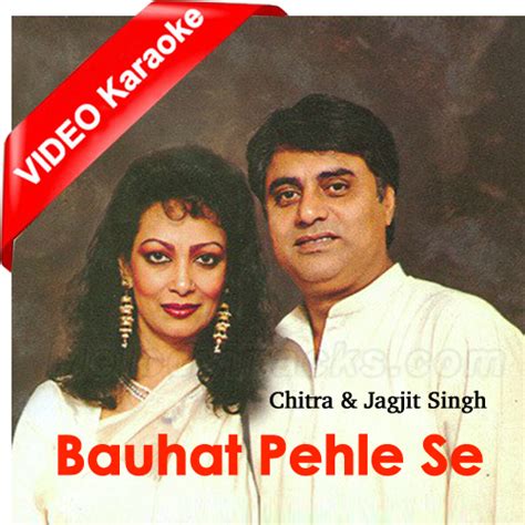 Bahut Pehle Se Mp Video Karaoke Chitra Singh Jagjit Singh