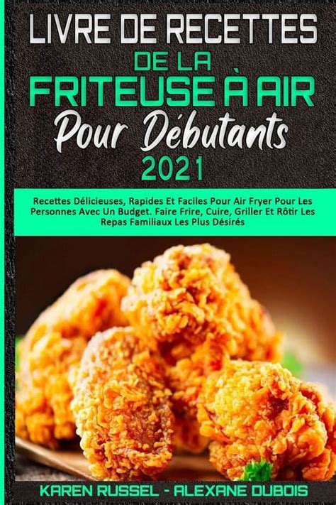 Livre De Recettes De La Friteuse Air Pour D Butants Recettes