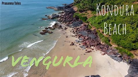 Kondura Beach Vengurla Unexplored Sindhudurg Konkan Cinematic