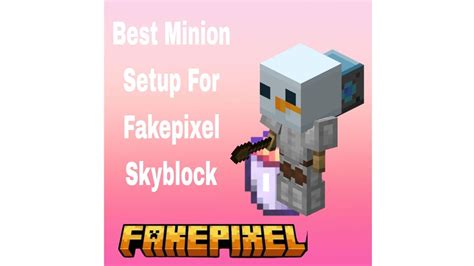 Best Minion Setup In Fakepixel Skyblock Youtube