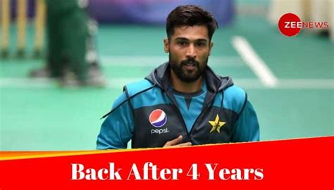 Mohammad Amir Makes Comeback In Pakistan S International Squad After 4