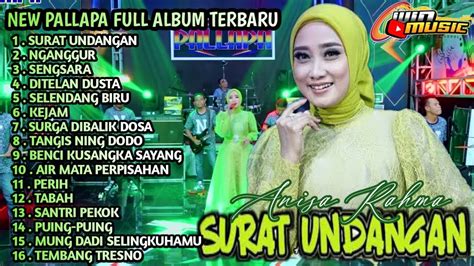 New Pallapa Full Album Terbaru Surat Undangan Anisa Rahma