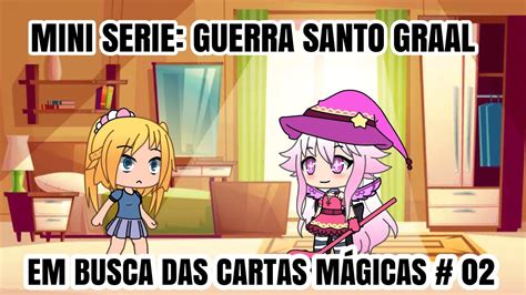 Mini Serie A Guerra Santo Graal Em Busca Das Cartas Magicas