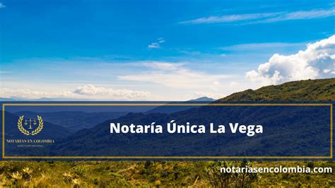 Notaría Única La Vega Notarias en Colombia