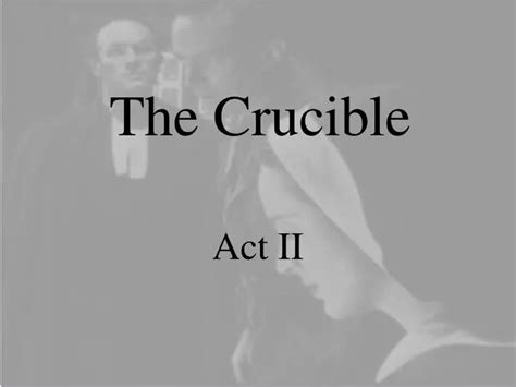 Ppt The Crucible Powerpoint Presentation Free Download Id1451321