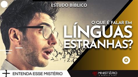 Falar Em Linguas Estranhas - 10