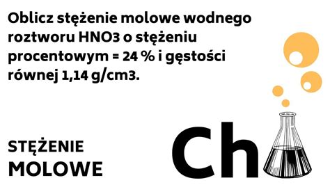 Oblicz stężenie molowe wodnego roztworu HNO3 o stężeniu procentowym