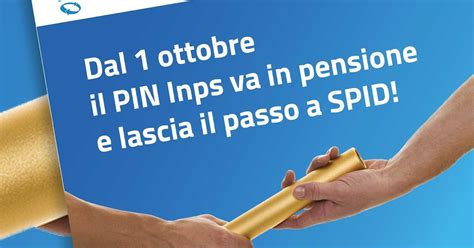 La Voce Dei Senior Inps Addio Pin Dal 1 Ottobre Si Usa Lo Spid