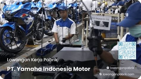 Lowongan Kerja Yamaha Indonesia Motor Manufacturing Contoh Surat Resmi