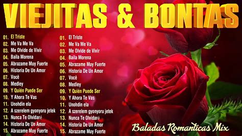 Viejitas Pero Bonitas Romanticas En Espanol Baladas Romanticas