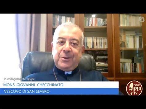 Mons Checchinato La Storia Di Un Vescovo Dove Cresce La Quarta Mafia