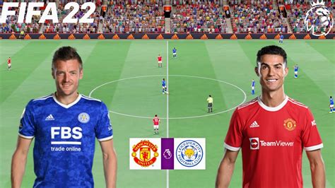 Fifa 22 Manchester United Vs Leicester City 202122 Premier League