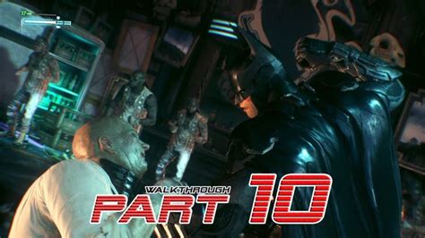 Batman Arkham Knight Walkthrough Gameplay Part 10 Hd Nightwing