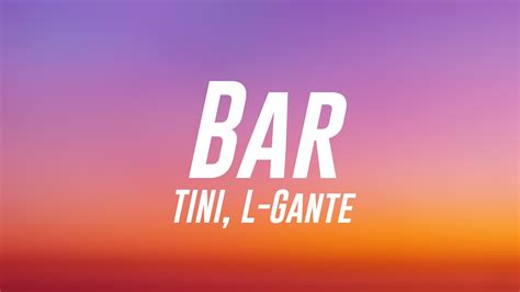 Bar Tini L Gante Lyrics Video Youtube