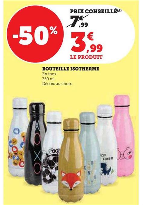 Promo Bouteille Isotherme Chez Hyper U Icatalogue Fr