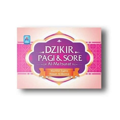 Jual Al Ma Tsurat Dzikir Pagi Dan Sore Al Matsurat Wazhifah Sughra