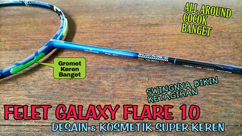 Felet Galaxy Flare Layaknya Primadona Raket Ini Super Keren