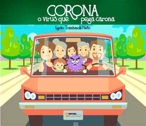 Corona O V Rus Que Pega Carona De Trambaiolli Neto Eg Dio Editora