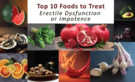 Boost Your Performance in Bed: Top 10 Foods to Treat Erectile ...