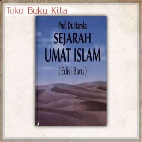 Jual Sejarah Umat Islam Prof Dr Hamka Shopee Indonesia