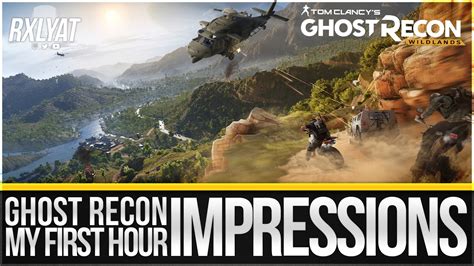 Ghost Recon Wildlands First Impressions YouTube