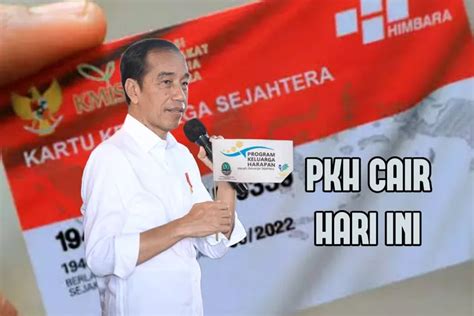 Info Pencairan Pkh Tahap Apakah Pkh Sudah Cair Berikut Nominal