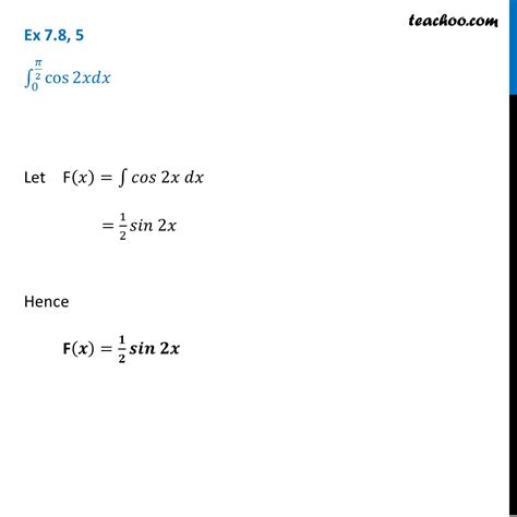 Ex 78 5 Class 12 Integrate Cos 2x Dx From 0 To 𝜋2 Teachoo