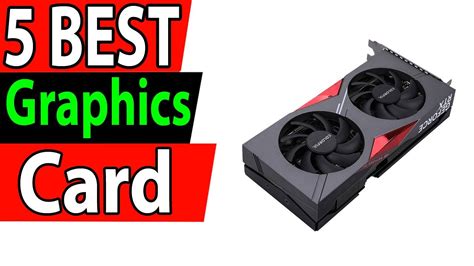 5 Best Graphics Card Review 2024 Youtube