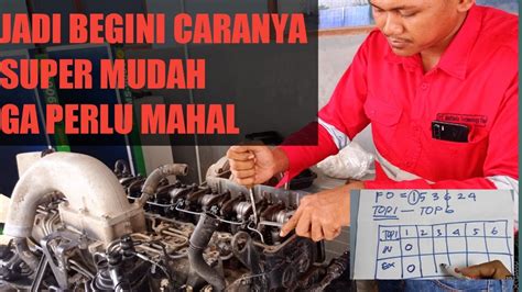 Cara Setel Klep Mesin Hino Procedure Adjusting Valve Clearance Youtube