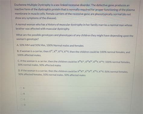 Solved Duchenne Multiple Dystrophy Is A Sex Linked Recessive Chegg
